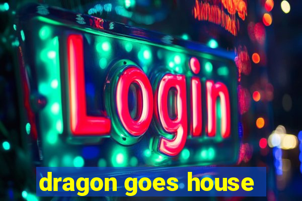 dragon goes house-hunting dublado